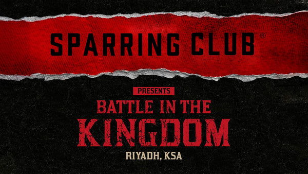 Sparring Club Riyadh: Battle in the Kingdom
