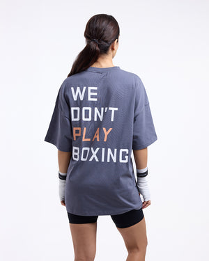 We Don't Play Boxing Oversized T-Shirt - Charcoal