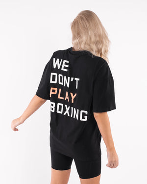 We Don't Play Boxing Oversized T-Shirt - Black