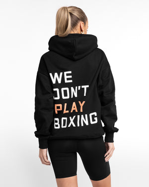 We Don't Play Boxing Hoodie - Black